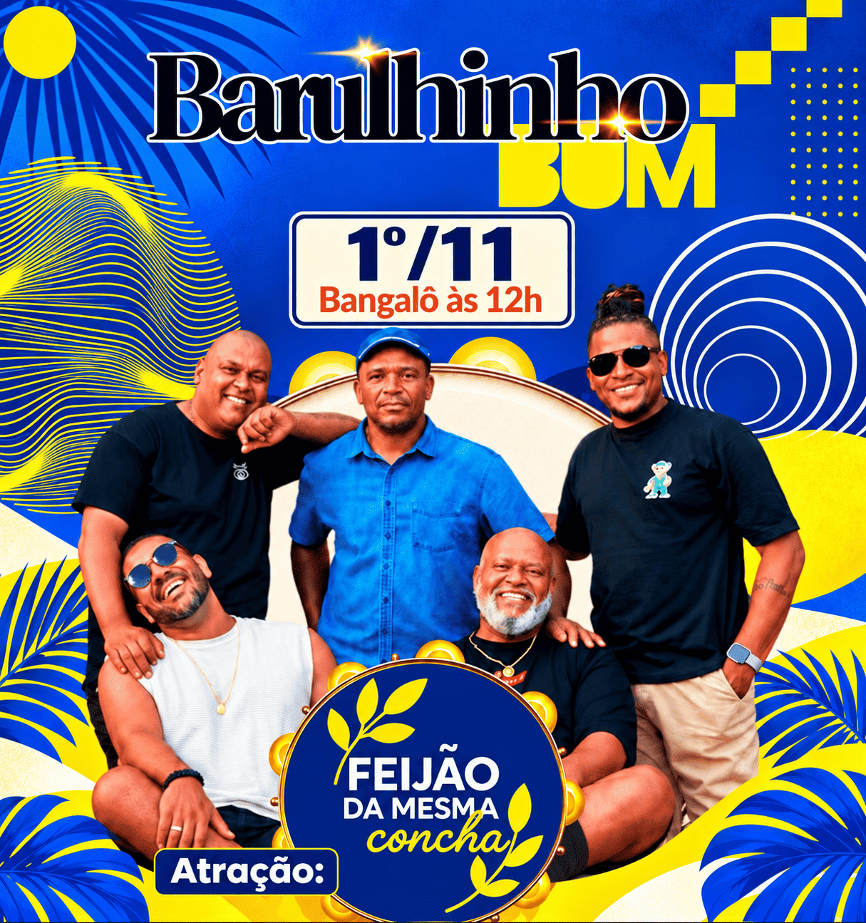 BARULHINHO BOM COM FEIJÃO DA MESMA CONCHA